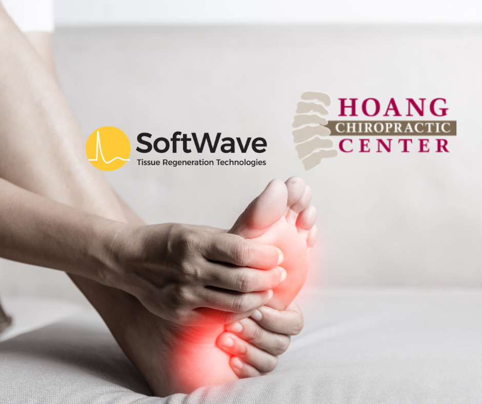 Discover Advanced Foot Pain Relief with SoftWave Tissue Regeneration Technology at Hoang Chiropractic Center