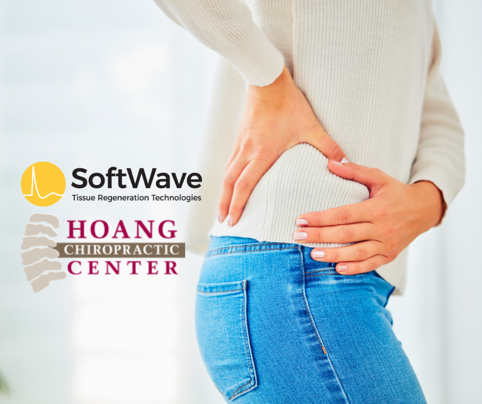 Advanced Hip Pain Relief with SoftWave Tissue Regeneration Technology at Hoang Chiropractic Center