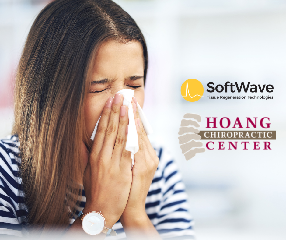 Breaking Down Biofilms for Chronic Sinus Issues and Seasonal Allergies with SoftWave Technology at Hoang Chiropractic Center